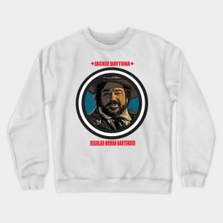 jackie daytona Crewneck Sweatshirt